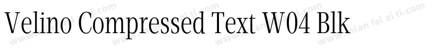 Velino Compressed Text W04 Blk字体转换